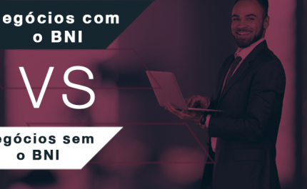 Benefícios de Negócios com o BNI