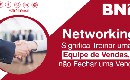 Networking Significa Treinar uma Equipe de Vendas