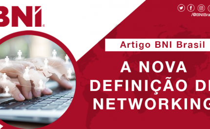 A Nova Definição de Networking