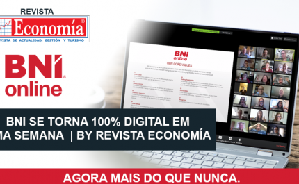 BNI se tornou 100% digital em uma semana | By Revista Economía