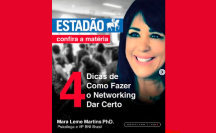 4 dicas de como fazer o networking dar certo by Mara Leme Martins PhD.